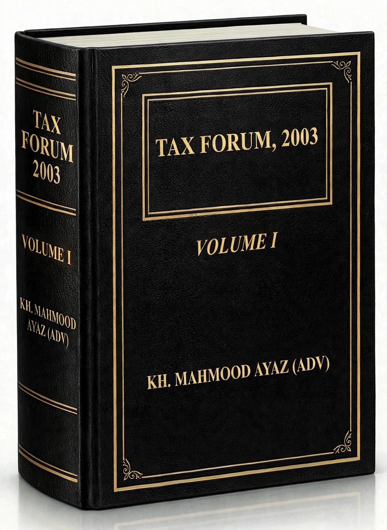 Tax Forum, 2003 — Volume I — cover